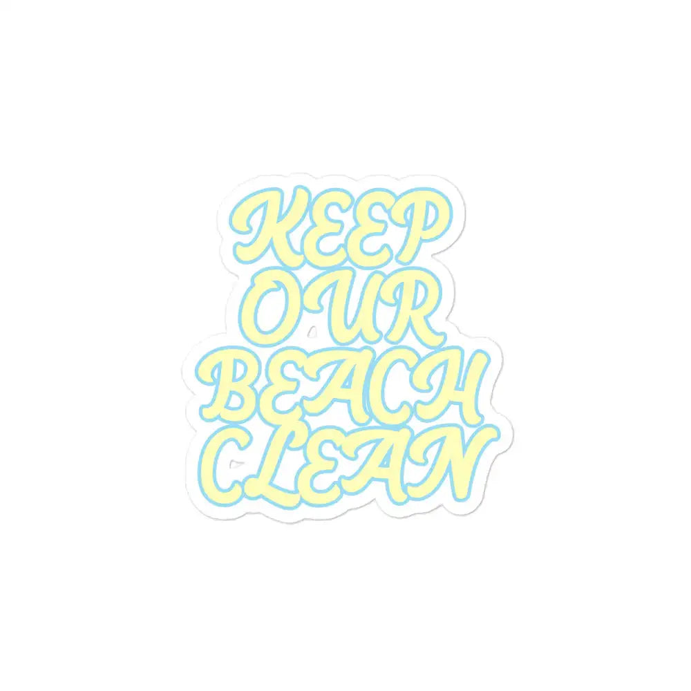 Keep Our Beach Clean stickers
