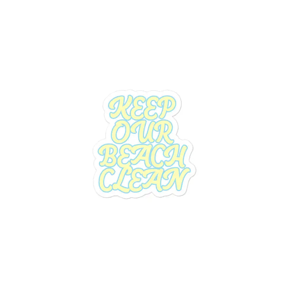 Keep Our Beach Clean stickers